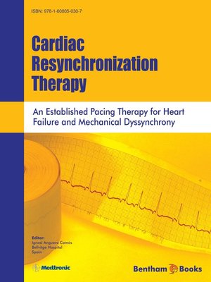 cover image of Cardiac Resynchronization Therapy: An Established Pacing Therapy For Heart Failure And Mechanical Dyssynchrony